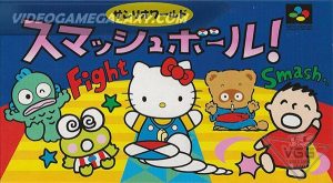 Sanrio World Smash Ball!